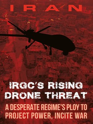 cover image of IRAN-IRGC's Rising Drone Threat